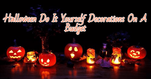 Halloween Do It Yourself Decorations That Won’t Cost A Ton Of Money post thumbnail image